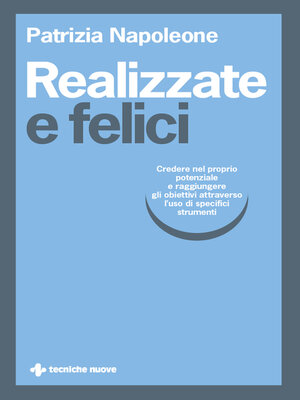 cover image of Realizzate e felici